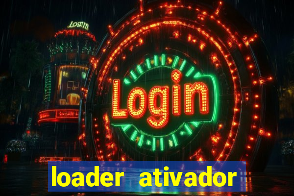 loader ativador windows 7